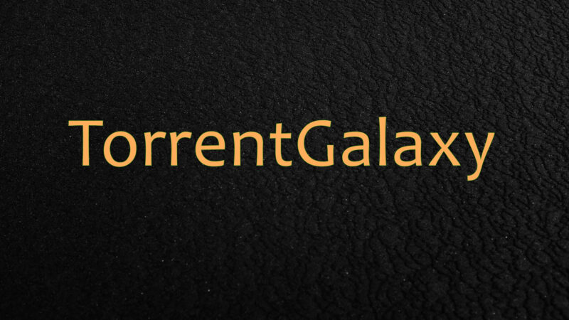 Torrentgalaxy Proxy Watch Movies and Unblock Torrentgalaxy
