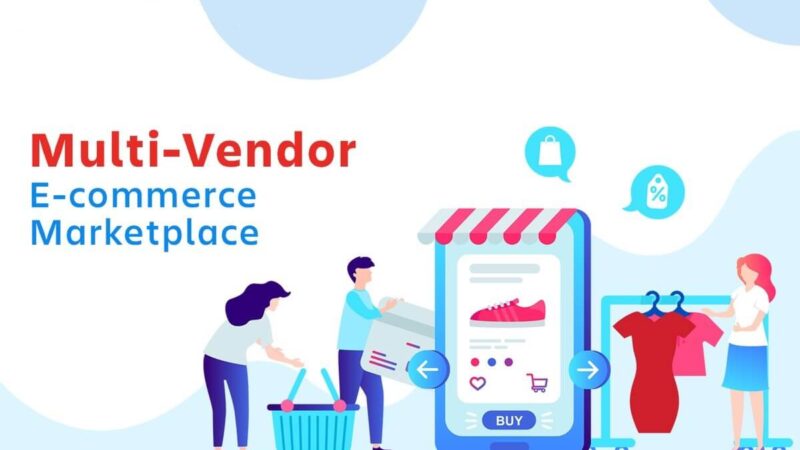 A complete Guide to Building a Multi-Vendor Ecommerce Marketplace App