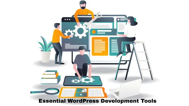 Top Essential WordPress Development Tools for 2026