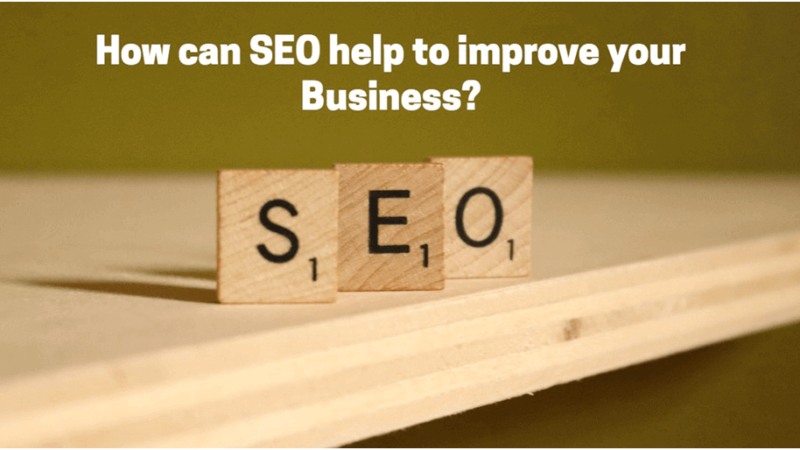 How Can SEO Help To Improve Your Business?