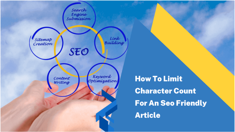 How to Limit Character Count For An SEO Friendly Article?