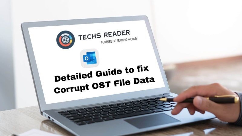 Detailed Guide to fix Corrupt OST File Data