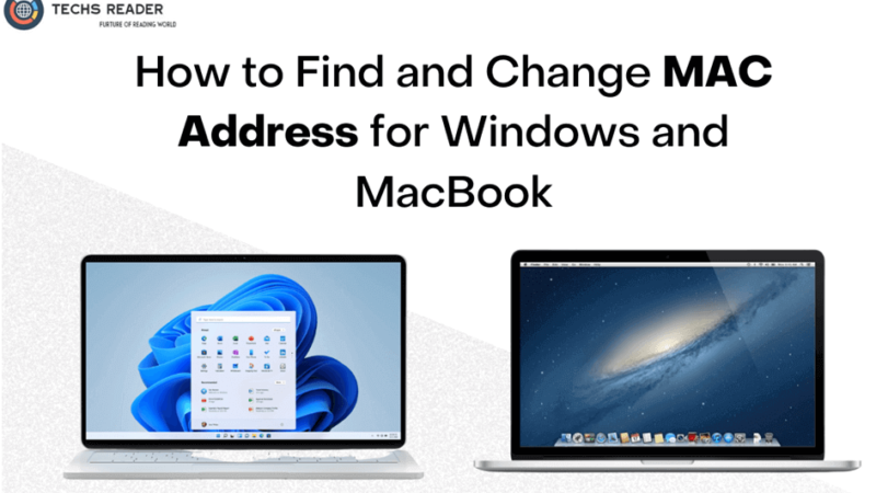 How to Find and Change MAC Address for Windows and MacBook?