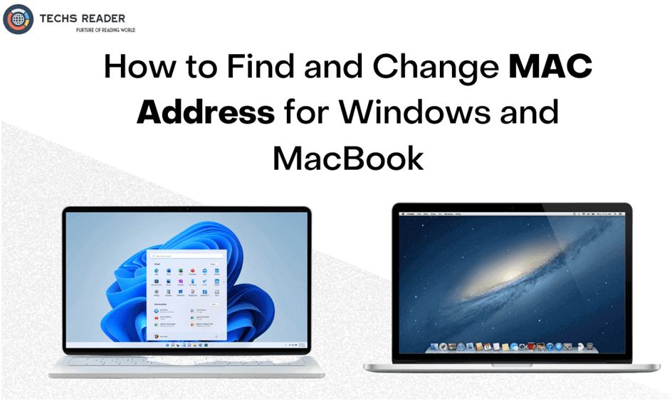 How to Find and Change MAC Address for Windows and MacBook?