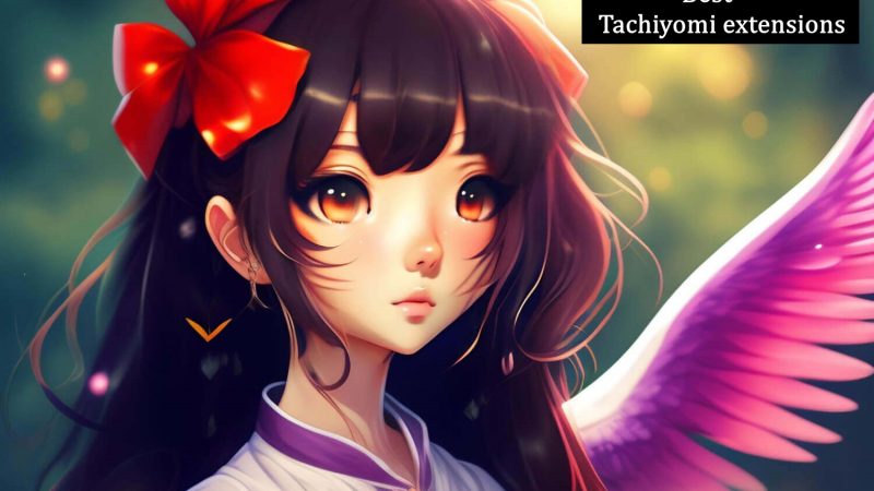10 Best Tachiyomi Extensions need to know in 2023